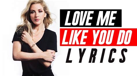 love me like you do lyrics